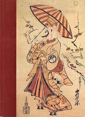 The Theatrical Prints of the Torii Masters: A Selecction of Seventeenth and Eighteenth Century Uk...