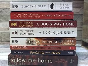 Image du vendeur pour 8 Dog Theme Novels (Emory's Gift, A Dog Named Christmas, Dog's Way Home, Dog's Journey, Dog's Purpose, Max's Story, Racing in the Rain, Follow Me Home). mis en vente par Archives Books inc.