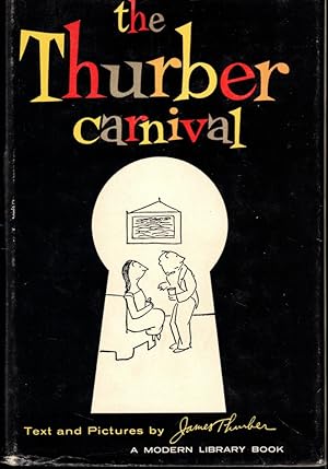 Bild des Verkufers fr The Thurber Carnival zum Verkauf von Kenneth Mallory Bookseller ABAA