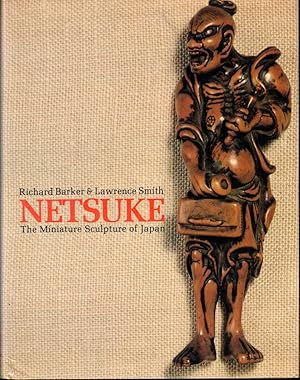 Image du vendeur pour Netsuke: The Miniature Sculpture of Japan mis en vente par Kenneth Mallory Bookseller ABAA