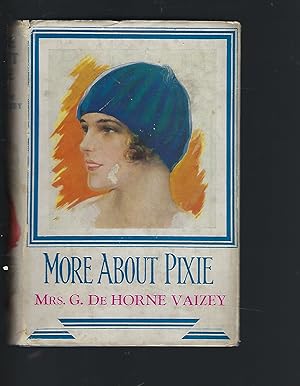 Image du vendeur pour More about Pixie! mis en vente par Peakirk Books, Heather Lawrence PBFA