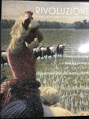 Imagen del vendedor de Rivoluzione! Italienische Moderne von Segantini bis Balla (German) a la venta por Antiquariat UEBUE