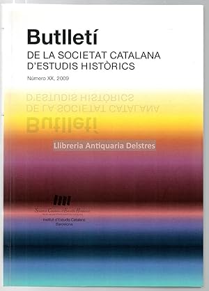 Seller image for Butllet de la Societat Catalana d'Estudis Histrics, nmero XX, 2009. for sale by Llibreria Antiquria Delstres