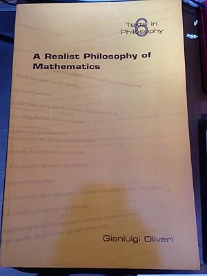 Bild des Verkufers fr A Realist Philosophy of Mathematics: No. 6 (Texts in Philosophy S.) zum Verkauf von Aegean Agency