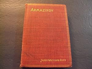 Seller image for Armazindy by James Whitcomb Riley 1894 Print HC for sale by Joseph M Zunno