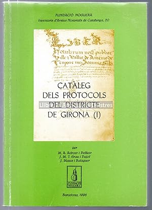 Imagen del vendedor de Catleg dels protocols del districte de Girona (I). a la venta por Llibreria Antiquria Delstres