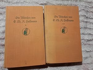 Die Märchen deutscher Dichter 2 Bände: Die Märchen von E. Th. A. Hoffmann.