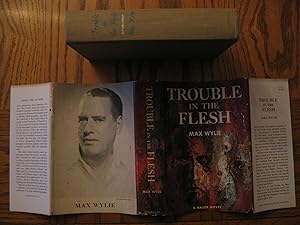 Trouble in the Flesh - A Major Novel