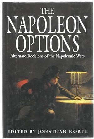 Bild des Verkufers fr The Napoleon Options by Jonathan North zum Verkauf von Heartwood Books and Art