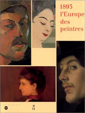 Seller image for 1893, l'Europe des peintres : [exposition], Paris, Muse d'Orsay, 22 fvrier-23 mai 1993 for sale by Papier Mouvant