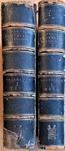 Seller image for THE PRINCIPLES OF SOCIOLOGY Vol.I (1877 2nd ed. 'With Additional Chapters, Parts I-III)), Vol.II (1893 edition 'Third Thousand' Part IV, CEREMONIAL INSTITUTIONS and Part V.POLITICAL INSTITUTIONS) these two vols. being Parts VI & VII of A System of Syntheic Philosophy for sale by Douglas Books