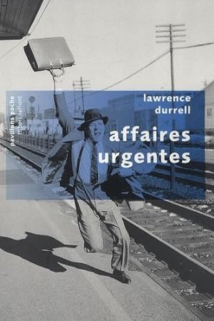 Seller image for Affaires urgentes : scnes de la vie diplomatique ["Esprit de corps" ; "Un peu de tenue Messieurs !" ; "Sauve qui peut"] for sale by Papier Mouvant