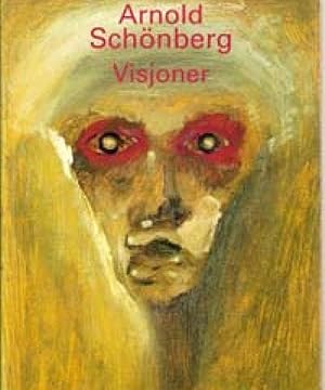 Bild des Verkufers fr Arnold Schnberg : visjoner : [utstilling], Munch-museet, 24. mars-26. mai 1996 [Utstillingen vist i Muse d'Art moderne de la Ville de Paris, sept.-des. 1995 og i Stdtische Galerie im Lenbachhaus, Mnchen, jan.-mars 1996] zum Verkauf von Papier Mouvant