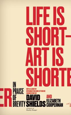 Seller image for Life Is Short ? Art Is Shorter: In Praise of Brevity (Paperback or Softback) for sale by BargainBookStores