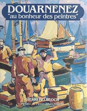 Seller image for Douarnenez : au bonheur des peintres for sale by Papier Mouvant