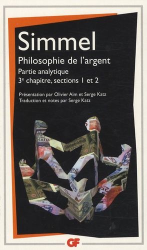 Immagine del venditore per Philosophie de l'argent : partie analytique, 3e chapitre, sections 1 et 2 venduto da Papier Mouvant