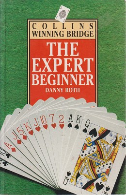 Seller image for Bridge: The Expert Beginner for sale by Marlowes Books and Music