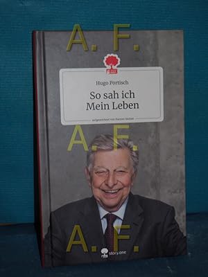 Immagine del venditore per So sah ich Mein Leben. Life is a story - story.one : Aufgezeichnet von Hannes Steiner. venduto da Antiquarische Fundgrube e.U.