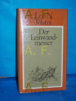Seller image for Der Leinwandmesser for sale by Antiquarische Fundgrube e.U.