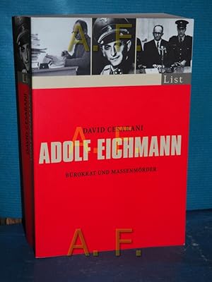 Bild des Verkufers fr Adolf Eichmann : Brokrat und Massenmrder , Biographie Aus dem Engl. von Klaus-Dieter Schmidt / List-Taschenbuch , 61085 zum Verkauf von Antiquarische Fundgrube e.U.