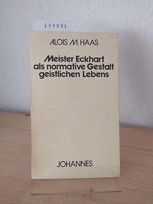Bild des Verkufers fr Meister Eckhart als normative Gestalt geistlichen Lebens. [Von Alois M. Haas]. (= Kriterien, 51). zum Verkauf von Antiquariat Kretzer