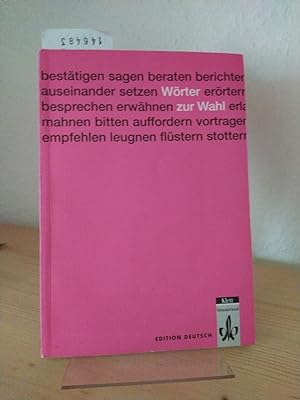 Wörter zur Wahl. Übungen zur Erweiterung des Wortschatzes. [Von Magda Ferenbach und Ingrid Schüßl...