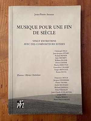 Imagen del vendedor de musique pour une fin de siecle, vingt entretiens avec des compositeurs suisses a la venta por Librairie des Possibles