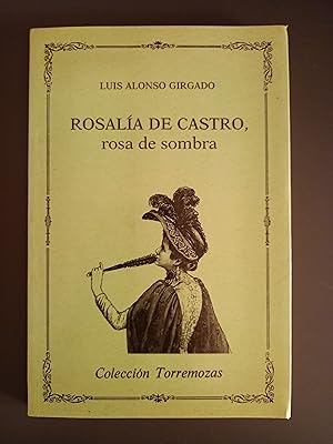 Seller image for Rosala de Castro, rosa de sombra for sale by MUNDUS LIBRI- ANA FORTES