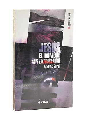 Seller image for JESS, EL HOMBRE SIN EVANGELIOS for sale by Librera Monogatari