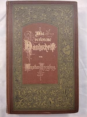 Die verlorene Handschrift [2. Teil]. Roman in fünf Büchern von Gustav Freytag.