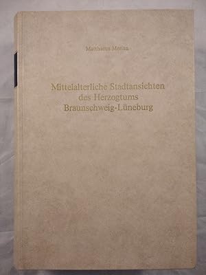 Seller image for Mittelalterliche Stadtansichten des Herzogtums Braunschweig-Lneburg. for sale by KULTur-Antiquariat
