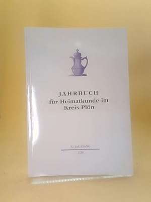 Jahrbuch für Heimatkunde im Kreis Plön : 50. Jahrgang 2020