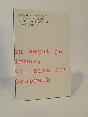 Immagine del venditore per 'du sagst ja immer,wir sind ein Gesprch': Vorlassbesichtigung bei Tankred Dorst und Ursula Ehler (Marbacher Magazin 141) Vorlassbesichtigung bei Tankred Dorst und Ursula Ehler venduto da ANTIQUARIAT Franke BRUDDENBOOKS