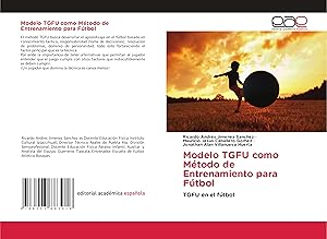 Imagen del vendedor de Modelo TGFU como Mtodo de Entrenamiento para Ftbol a la venta por moluna