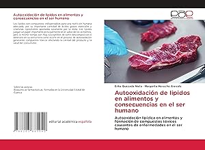 Seller image for Autooxidacin de lipidos en alimentos y consecuencias en el ser humano for sale by moluna