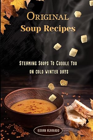 Seller image for Original Soup Recipes for sale by moluna