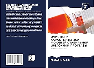 Bild des Verkufers fr OChISTKA I HARAKTERISTIKA MOJuShhEJ STABIL\ NOJ ShhELOChNOJ PROTEAZY zum Verkauf von moluna