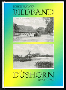 Bildband Düshorn [1870-1960]. -