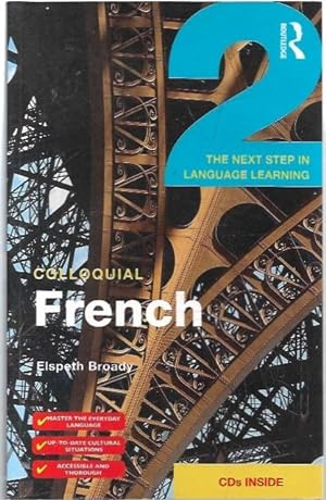 Imagen del vendedor de Colloquial French The next step in language learning. a la venta por City Basement Books