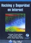 HACKING Y SEGURIDAD EN INTERNET. INCLUYE CD-ROM.