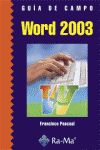 Imagen del vendedor de GUA DE CAMPO DE WORD 2003 a la venta por AG Library