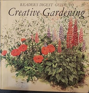 Imagen del vendedor de Reader's Digest Guide to Creative Gardening a la venta por The Book House, Inc.  - St. Louis