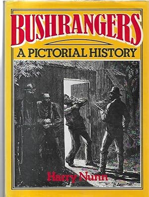 Seller image for Bushrangers: A Pictorial History. for sale by City Basement Books