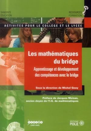 les mathématiques du bridge ; activités pour le collège et le lycée