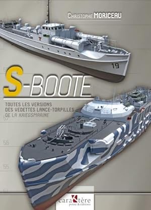 S-Boote : toutes les versions des vedettes lance-torpilles de la Kriegsmarine