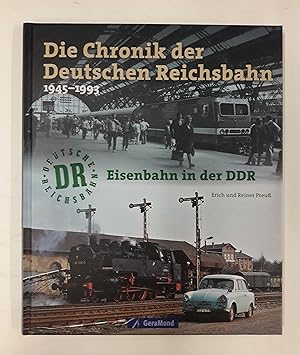 Seller image for Chronik der Deutschen Reichsbahn 1945-1993. Eisenbahn in der DDR. Mit vielen Farb- und s/w Abb. for sale by Der Buchfreund