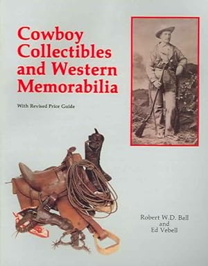 Image du vendeur pour Cowboy Collectibles and Western Memorabilia mis en vente par GreatBookPricesUK