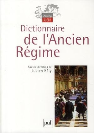 Image du vendeur pour Dictionnaire de l'Ancien rgime mis en vente par Chapitre.com : livres et presse ancienne