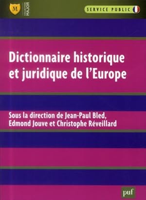 dictionnaire historique et juridique de l'Europe