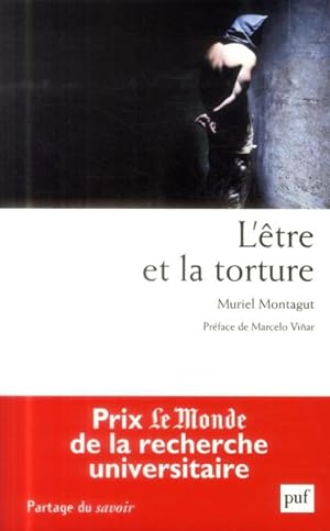 Bild des Verkufers fr l'tre et la torture zum Verkauf von Chapitre.com : livres et presse ancienne